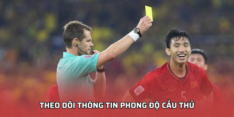 Kèo Thẻ Đỏ/Vàng - Chiến Lược Đánh Kèo Thể Thao Gay Cấn Theo dõi thông tin phong độ cầu thủ